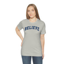 Load image into Gallery viewer, Believe Blue Short Sleeve Tee